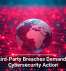 Why Third-Party Breaches Demand Urgent Cybersecurity Action