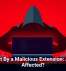 4.3M Hit By a Malicious Extension: Are You Affected?
